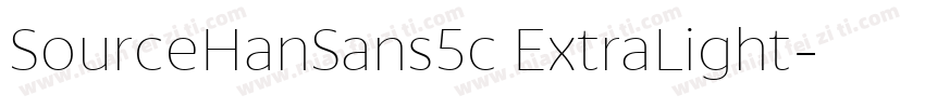 SourceHanSans5c ExtraLight字体转换
